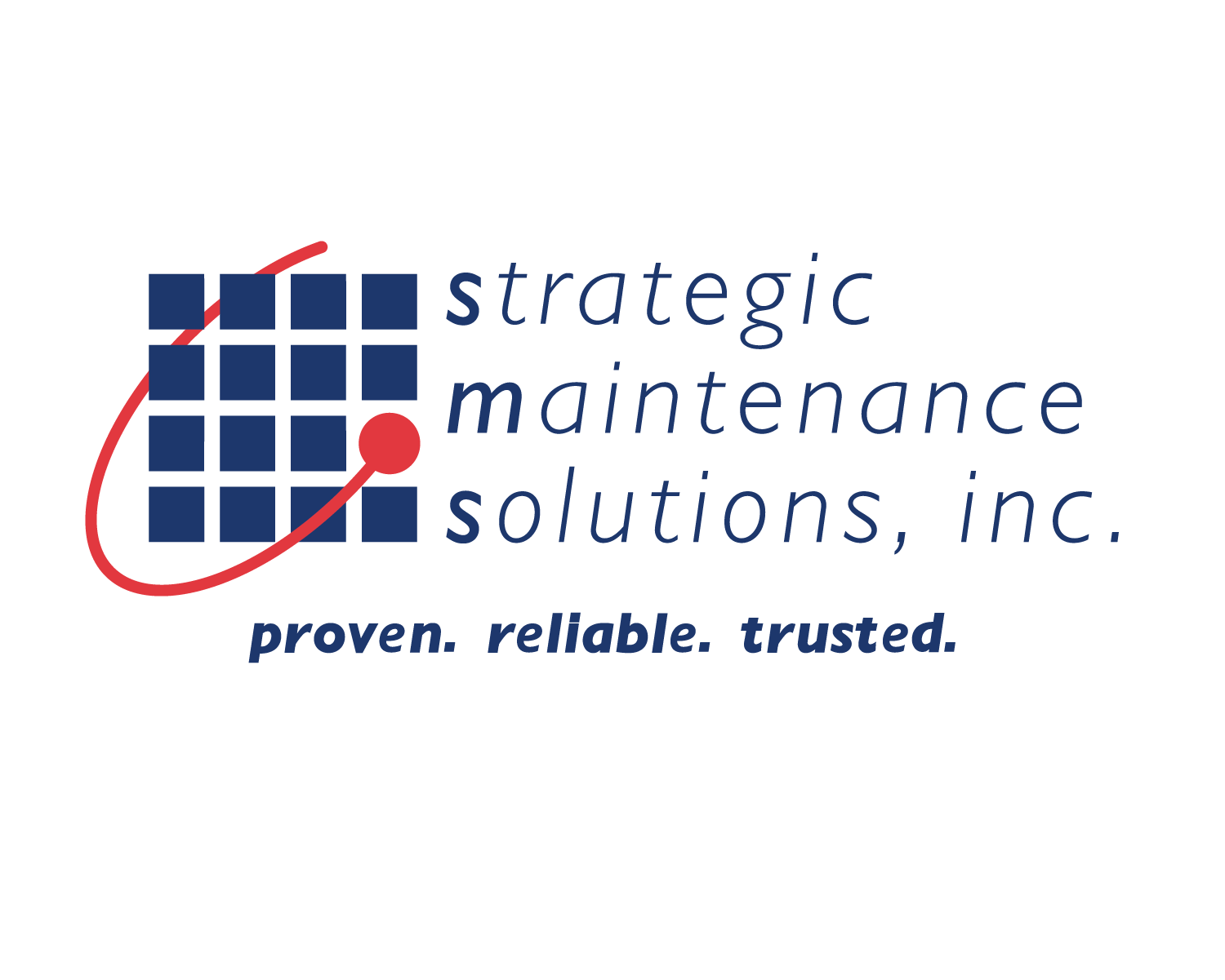 Strategic Maintenance Solutions, Inc. — proven. reliable. trusted.